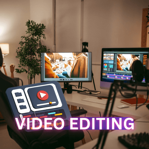 VIDEO EDITING