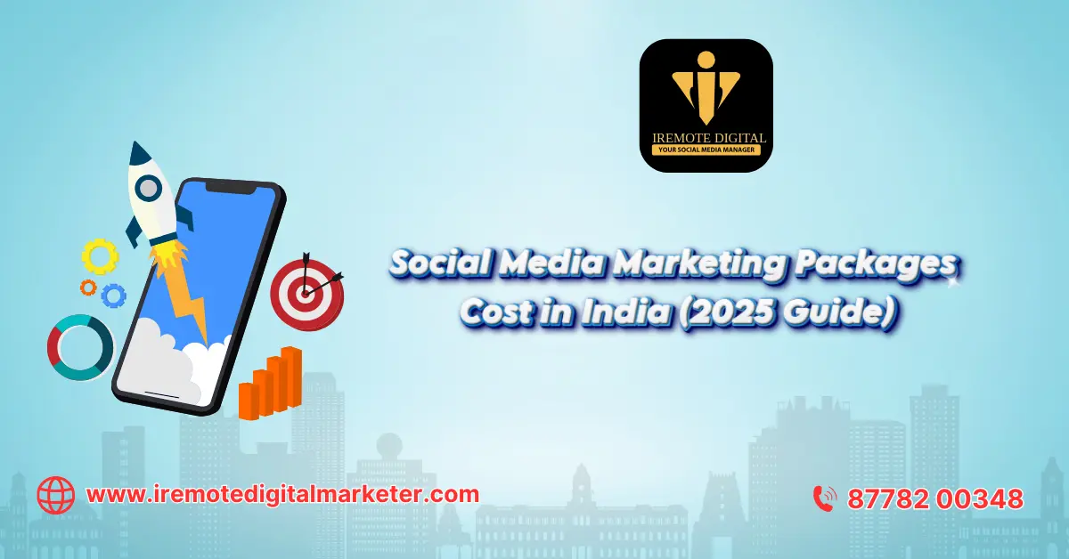 Social Media Marketing Packages Cost in India (2025 Guide)