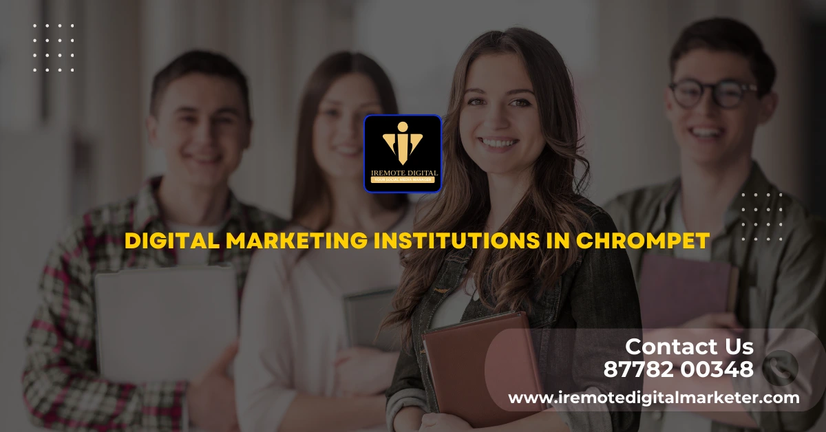 Digital Marketing Institutions in Chrompet