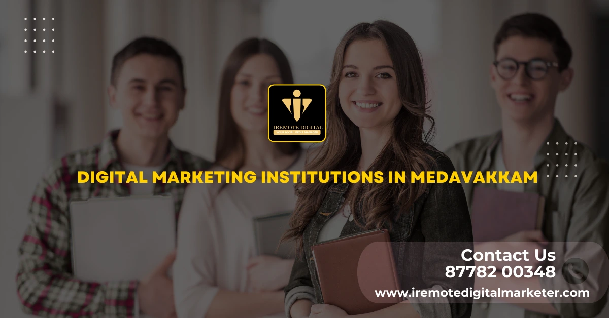 Digital Marketing Institutions in Medavakkam
