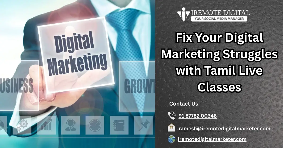Fix Your Digital Marketing Struggles with Tamil Live Classes