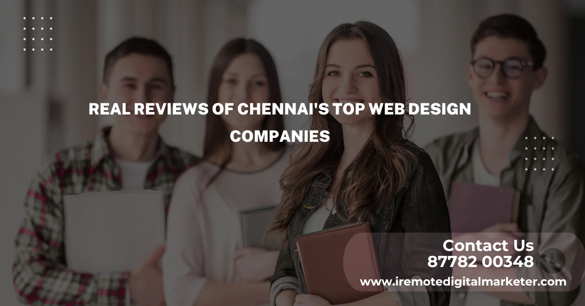 Real Reviews of Chennai's Top Web Design Companies
