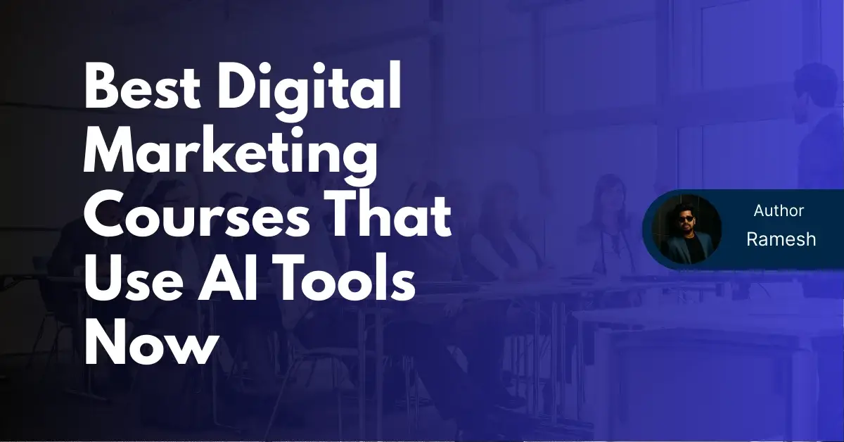 Best Digital Marketing Courses That Use AI Tools Now