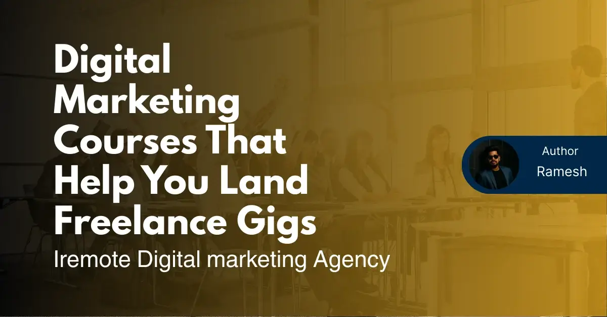 Digital Marketing Courses That Help You Land Freelance Gigs