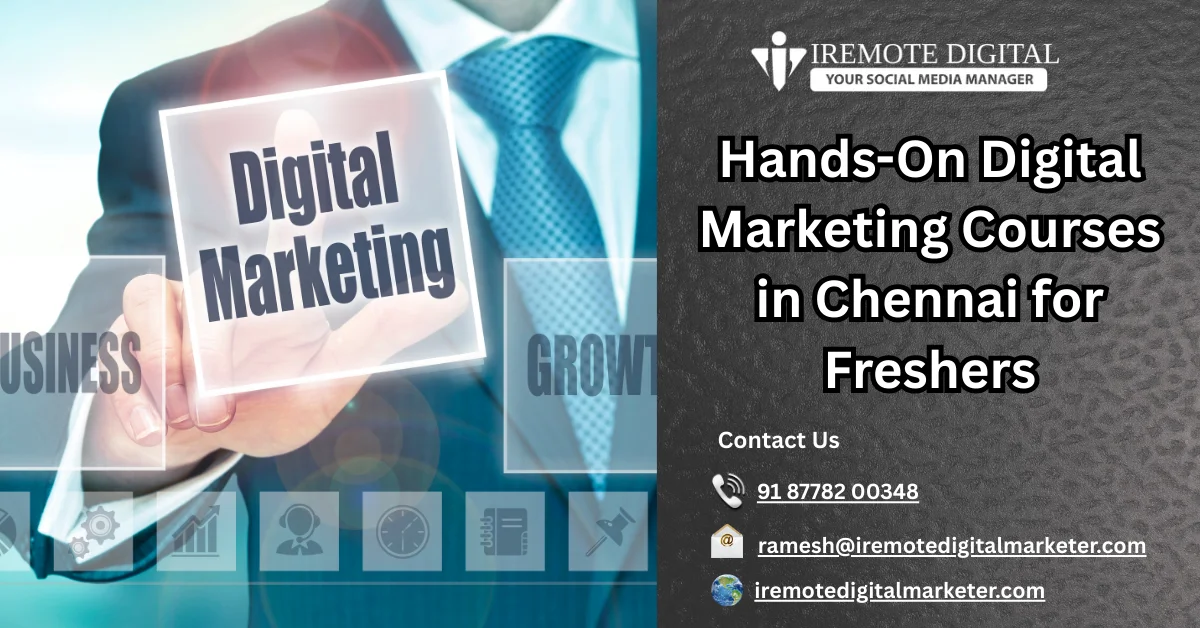 Hands-On Digital Marketing Courses in Chennai for Freshers