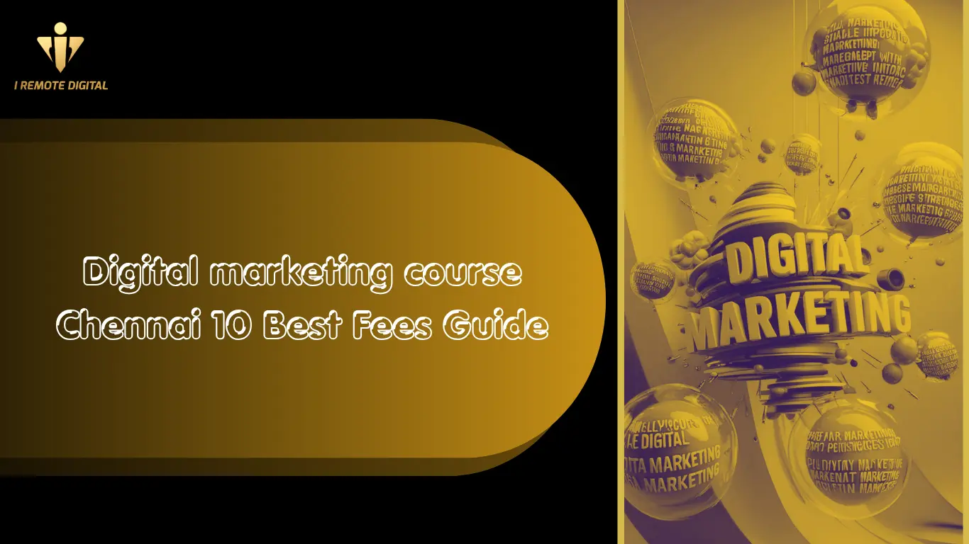 digital marketing course Chennai fees and duration guide