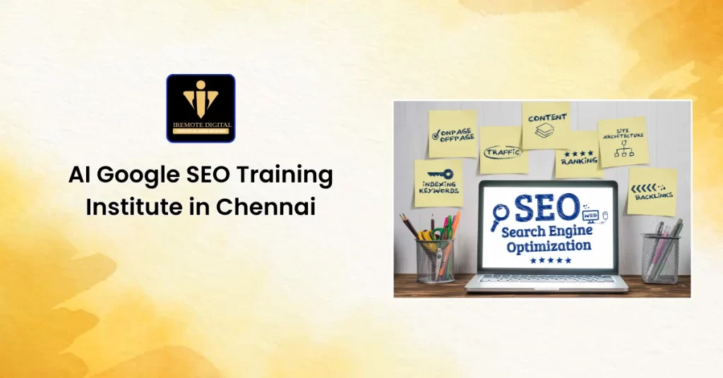 AI Google SEO Training Institute in Chennai